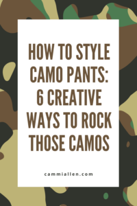 what to wear with camo pants
