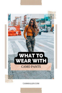 what to wear with camo pants