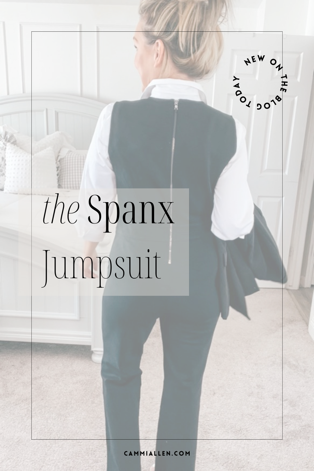 The Spanx Jumpsuit - MY HAPPY PLACE