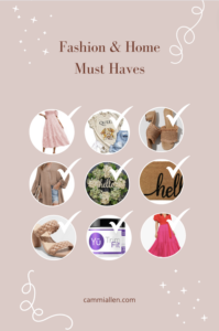 fashion and home must haves